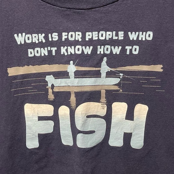 work is for people who don’t know how the fish humor funny graphic 90s y2k shirt - Picture 2 of 5
